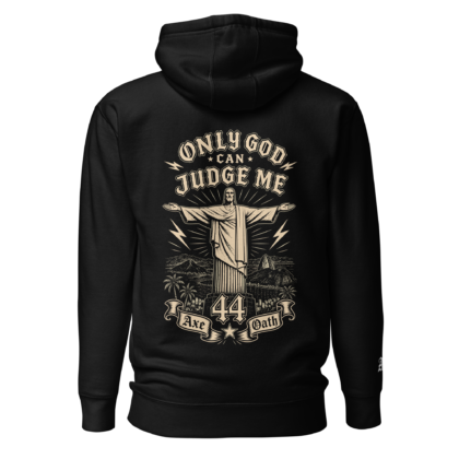 Only God Can Judge Me Hoodie