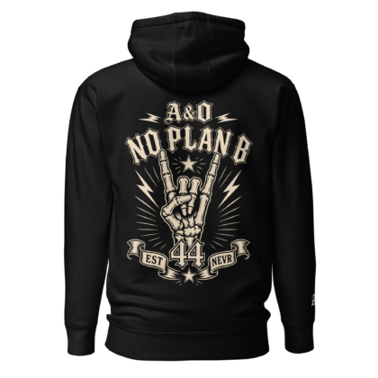 No Plan B Hoodie